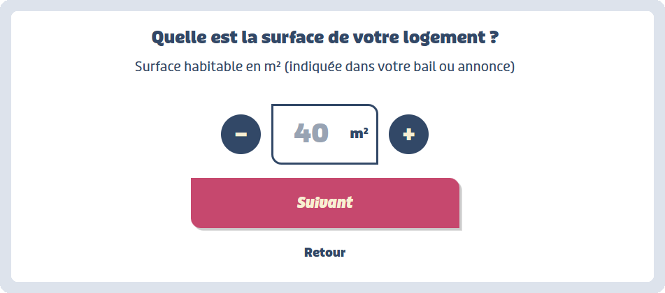 Interface demandant d'indiquer la surface habitable du logement en mètres carrés avec boutons moins et plus.